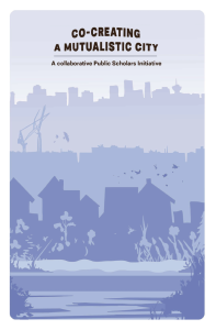 Co-creating a Mutualistic City: A Collaborative Public Scholars Initiative Zine!
